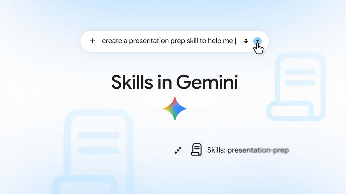Google 官方配图：在 Gemini 输入框里让它「创建一个演示准备技能」，下方显示调用了名为 presentation-prep 的技能