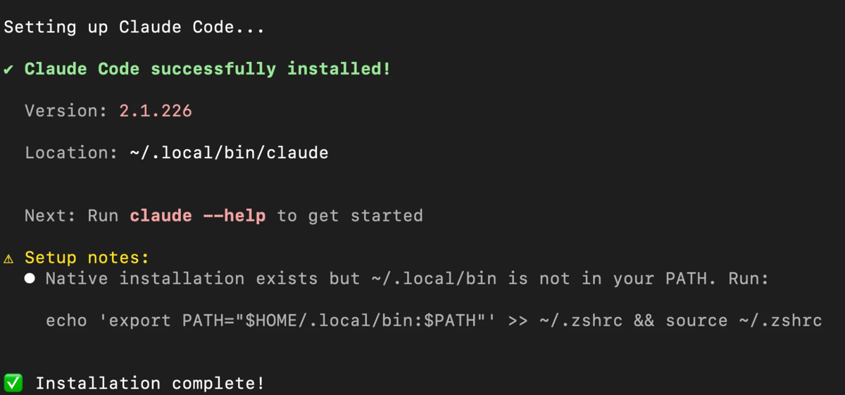 Claude Code 原生安装脚本运行成功后的输出（macOS 终端示例）