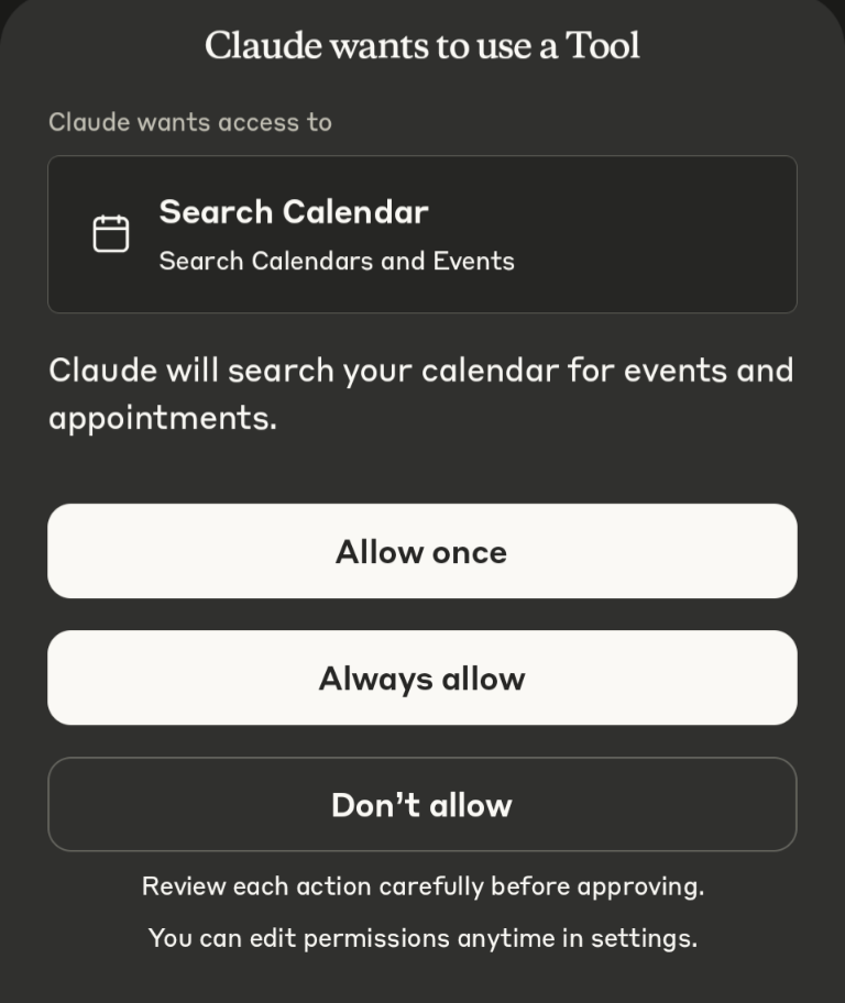 Android 版 Claude 请求使用日历工具时的确认弹窗：可以选择仅允许一次、总是允许或不允许