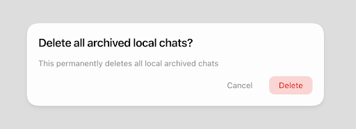 官方截图：确认框「Delete all archived local chats?」，说明这会永久删除所有本地归档对话（英文界面）